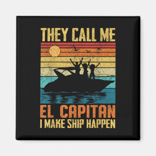 El Capitan Pontoon Captain I Make Ship Happen Boat Magnet