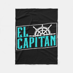 El Capitan Ship Boat Owner Skipper Lover Captain Fleece Blanket