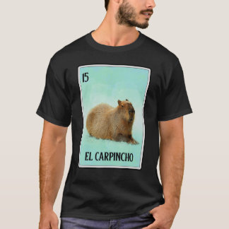 El Carpincho Capybara Card  Capibara Animal  Humou T-Shirt