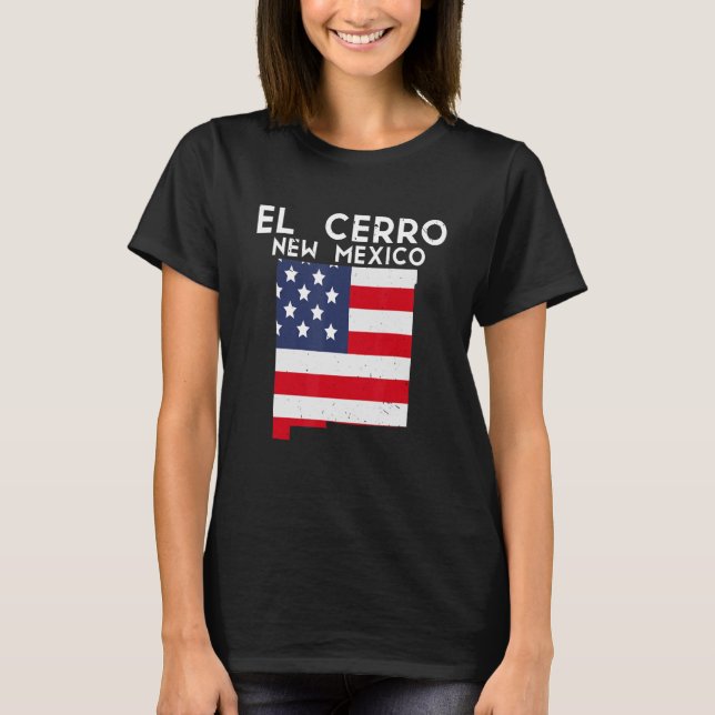 El Cerro USA State America Travel New Mexican New  T-Shirt (Front)