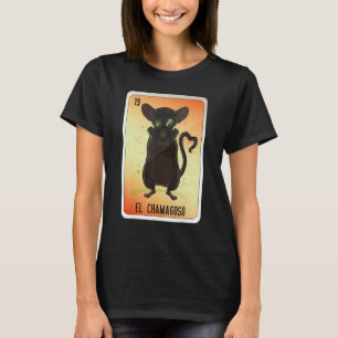 EL Chamagoso Mexican Slang Lottery Bingo Cards T-Shirt