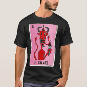 El Chamuco Mexican Slang Lottery Bingo Cards T-Shirt