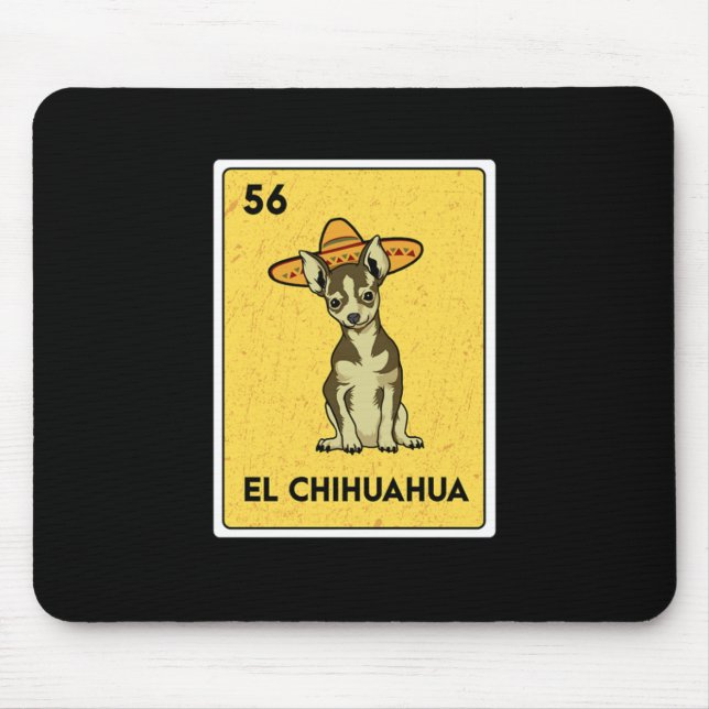 El Chihuahua Mexican Lottery Bingo Player Card Mouse Mat (Front)