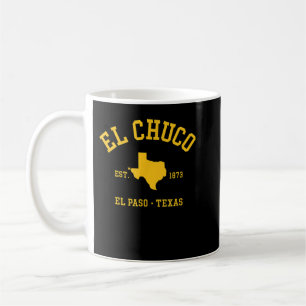 EL CHUCO El Paso TX Athletic Design W State Establ Coffee Mug