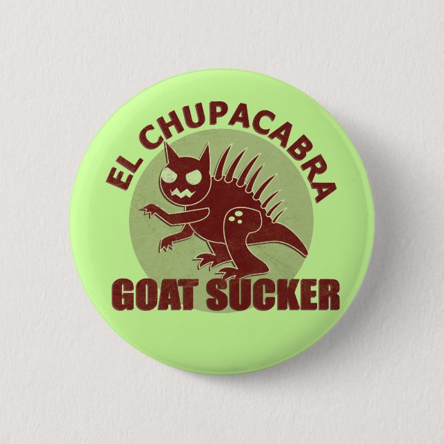 El Chupacabra Button (Front)