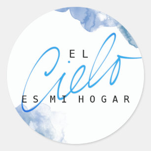 El Cielo es mi Hogar with Blue Clouds Sticker