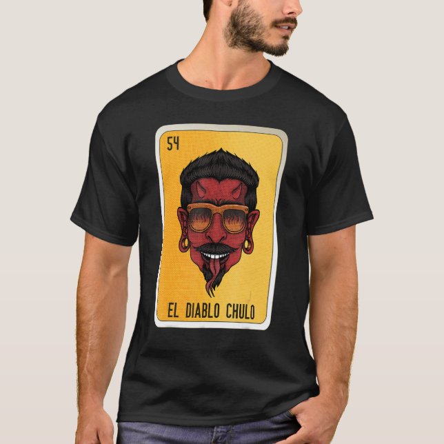 El Diablo Chulo Mexican Slang Lottery Bingo Cards T-Shirt (Front)
