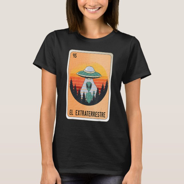 El Extraterrestre Mexican Slang Lottery Bingo Card T-Shirt (Front)