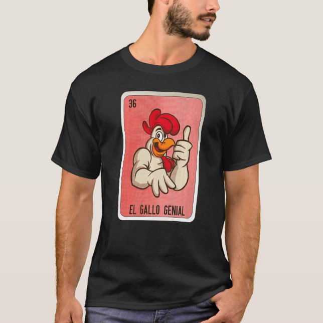 El Gallo Genial Mexican Slang Lottery Bingo Cards  T-Shirt (Front)