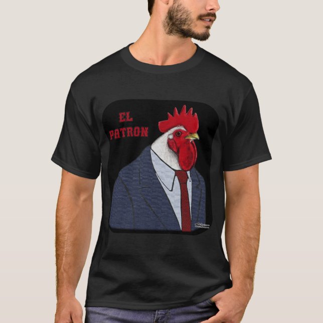 El Gallo Patron T-Shirt (Front)