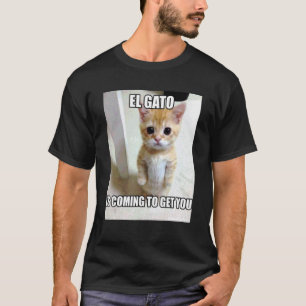 El Gato Is Coming Meme Sad Crying Cat Munchkin Kit T-Shirt