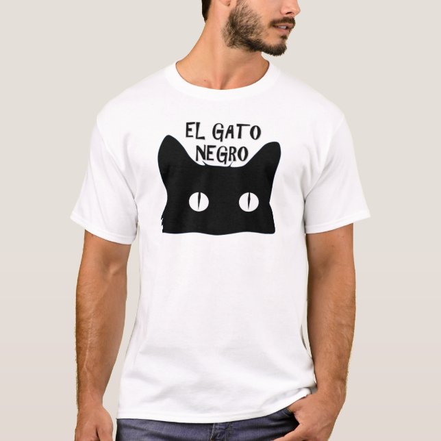 El Gato Negro  - The Black Cat T-Shirt (Front)