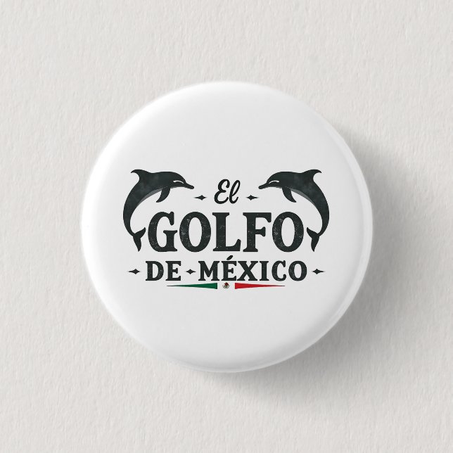 El Golfo De Mexico American Gulf of mexico  3 Cm Round Badge (Front)