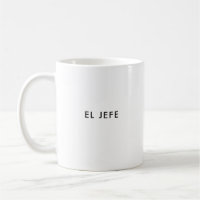 El Jefe | Boss | Custom Spanish Coffee Mug