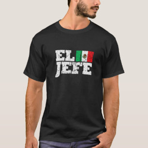 El Jefe  Mexican Boss Dad Mum Distressed Vintage T-Shirt