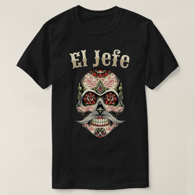 El Jefe Sugar Skull Apparel, Men Mexican Dia De Lo T-Shirt (Design Front)
