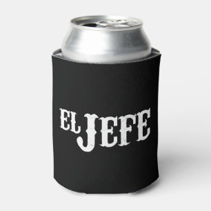 El Jefe Translation The Boss Can Cooler