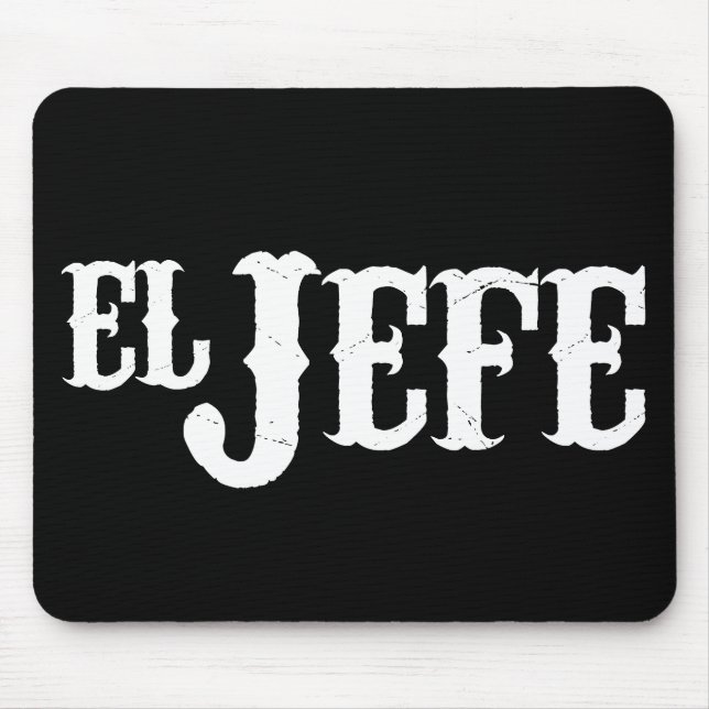 El Jefe Translation The Boss Mouse Mat (Front)