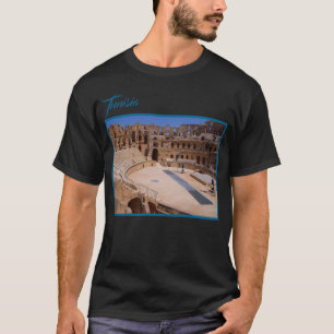 El Jem Old Roman Gladiator Amphitheatre Tunisia T-Shirt