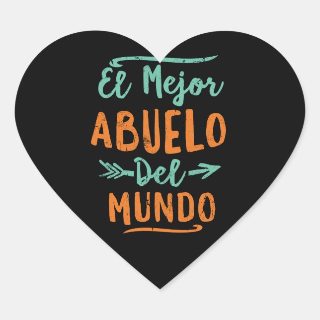 El Mejor Abuelo Del Mundo Grandpa Fathers Day Heart Sticker (Front)