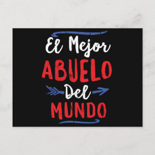 El Mejor Abuelo Del Mundo Grandpa Fathers Day Postcard