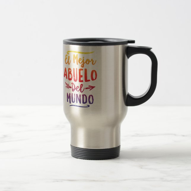 El Mejor Abuelo Del Mundo Grandpa Fathers Day Travel Mug (Right)