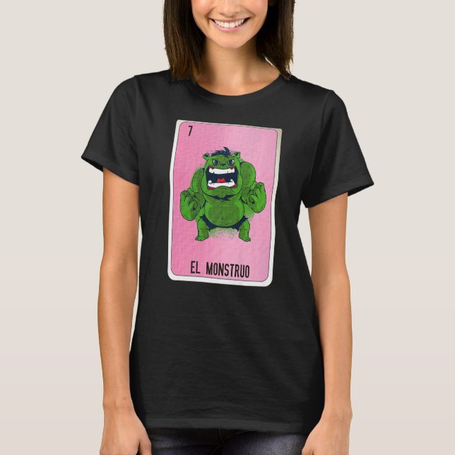 El Monstruo Mexican Slang Lottery Bingo Cards  1 T-Shirt (Front)