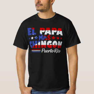 El Papa Mas Chingon Puerto Rico Flag Father's Day T-Shirt