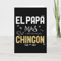 El Papa Mas Chingon Spanish Dad Cool Mexican