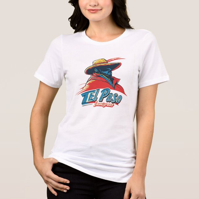 El Paso Immigrants Breaking Borders, Taking Names Tri-Blend Shirt (Front)