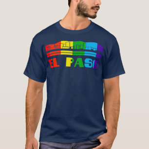 El Paso Pride  El Paso LGBT Gift LGBTQ Supporter T T-Shirt
