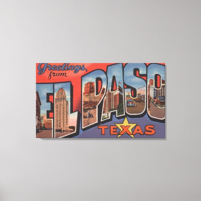 El Paso, Texas - Large Letter Scenes 2 Canvas Print (Front)