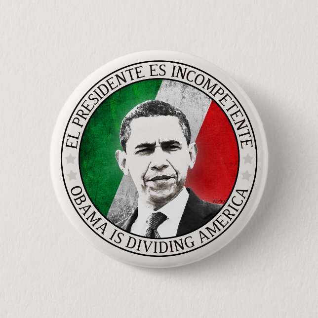 El Presidente Es Incompetente 6 Cm Round Badge (Front)