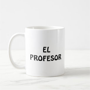 El Profesor Coffee Mug