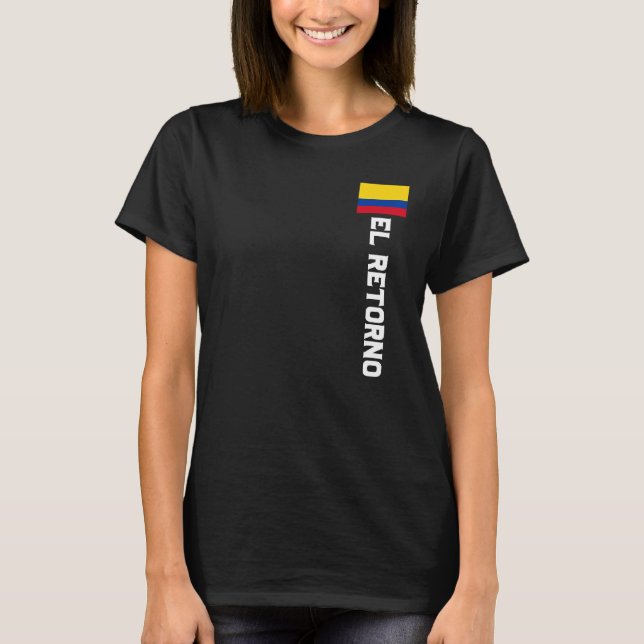 El Retorno Colombia For Colombian Men Women Kids T-Shirt (Front)