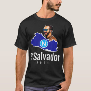 El Salvador, Nayib Bukele, Nuevas Ideas 2021  T-Shirt