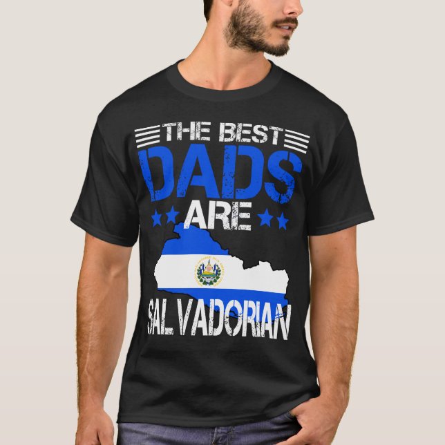 El Salvador Salvadorian Dad Fathers Day Gift T-Shirt (Front)