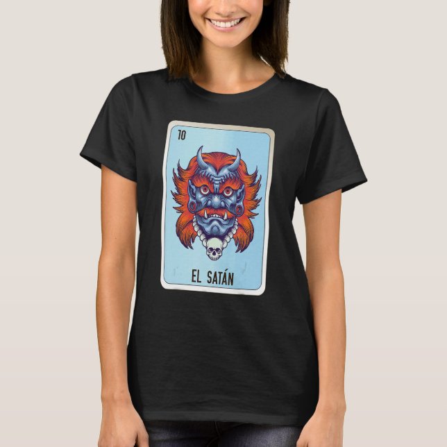 El Satan Mexican Slang Lottery Bingo Cards T-Shirt (Front)