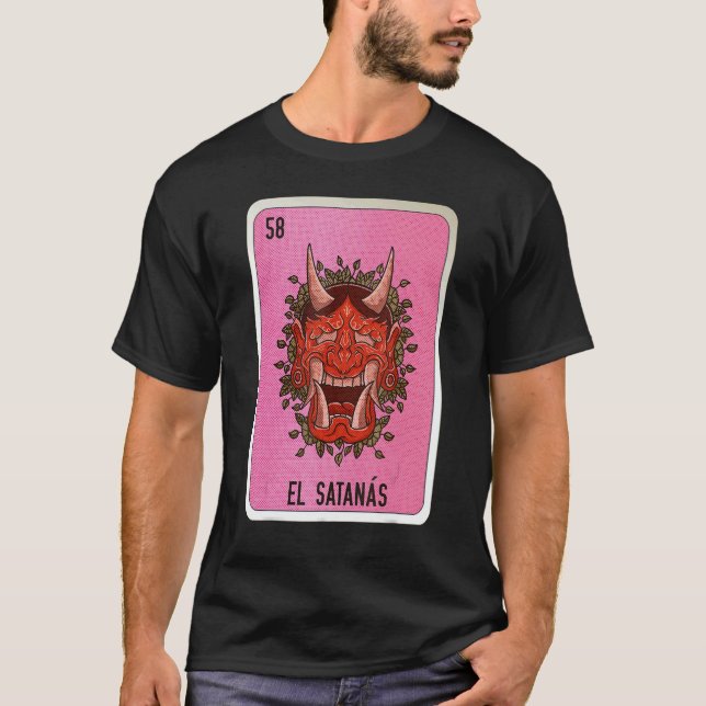 El Satanas Mexican Slang Lottery Bingo Cards T-Shirt (Front)