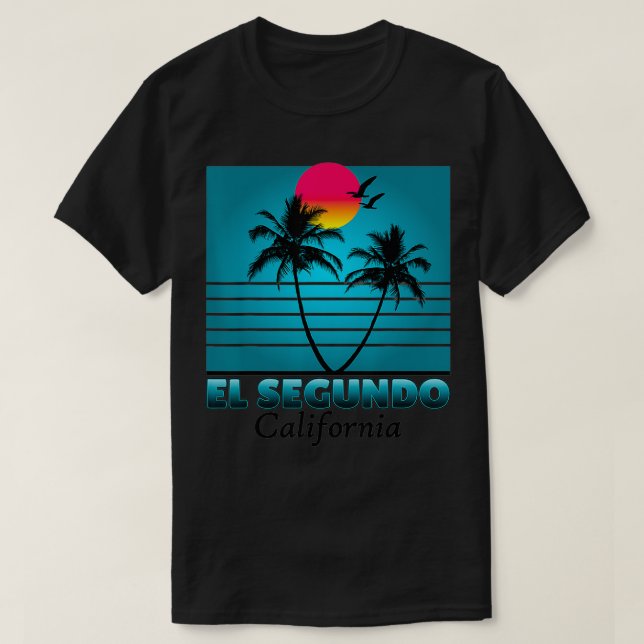 El Segundo California CA Summer Gift Souvenirs  T-Shirt (Design Front)
