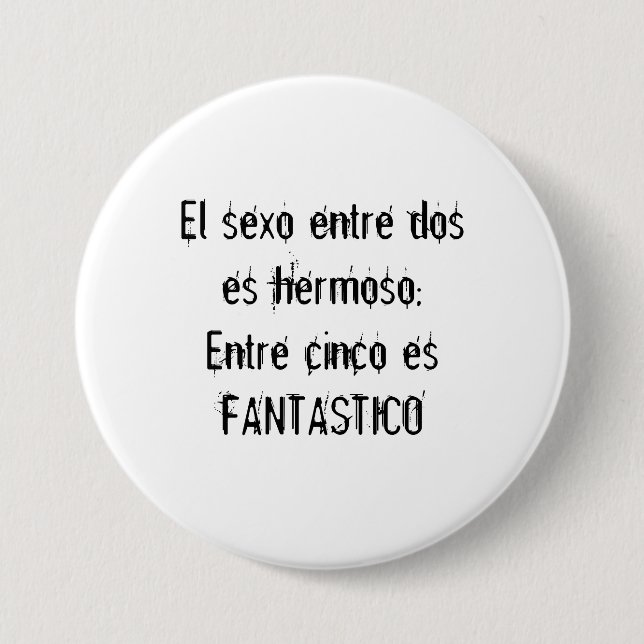 El sexo entre doses hermoso;Entre cinco esFANTA... 7.5 Cm Round Badge (Front)