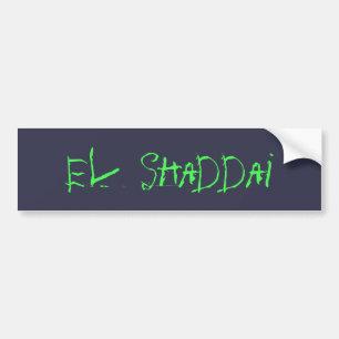 El Shaddai Bumper Sticker