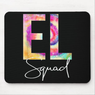 El Squad Tie Dye Back To School Women Appreciation Mouse Mat