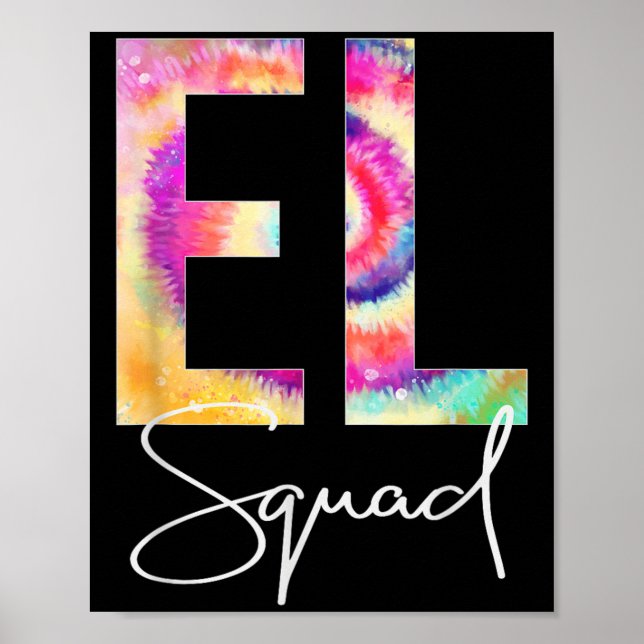El Squad Tie Dye Back To School Women Appreciation Poster (Front)