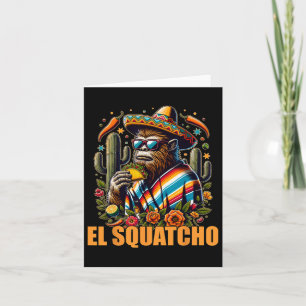 El Squatcho Cinco De Mayo Western Bigfoot Funny Sa Card