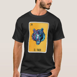 El Tiger Mexican Slang Lottery Bingo Cards T-Shirt