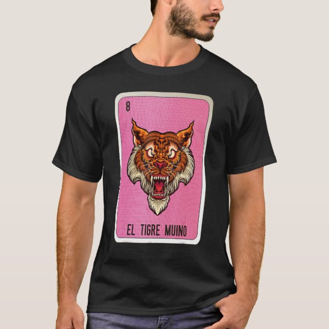 El Tigre Muino Mexican Slang Lottery Bingo Cards T-Shirt (Front)