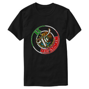 El Tio Mas Chingon Mexican Mexico Print pride  T-Shirt