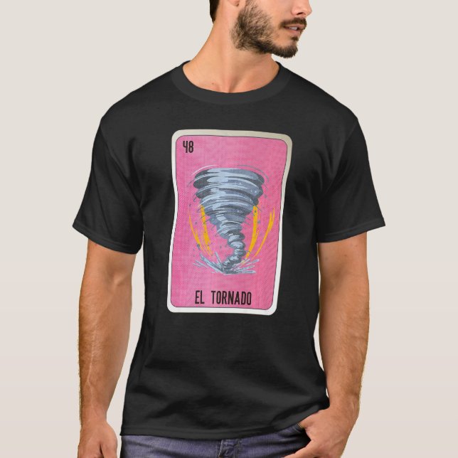 El Tornado Mexican Slang Lottery Bingo Cards   T-Shirt (Front)