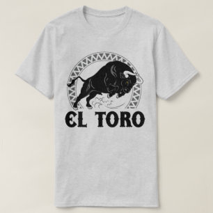 El Toro The Bull Spanish Culture Mexican T-Shirt